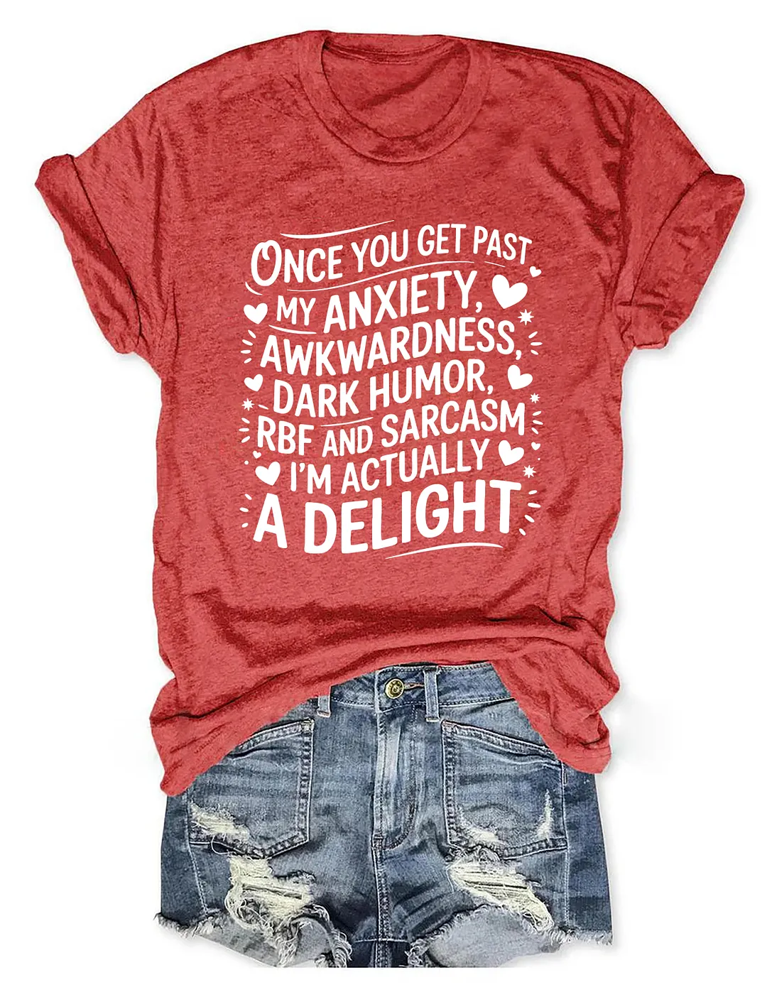 Once You Get Past My Anxiety Awkwardness Dark Humor T-shirt