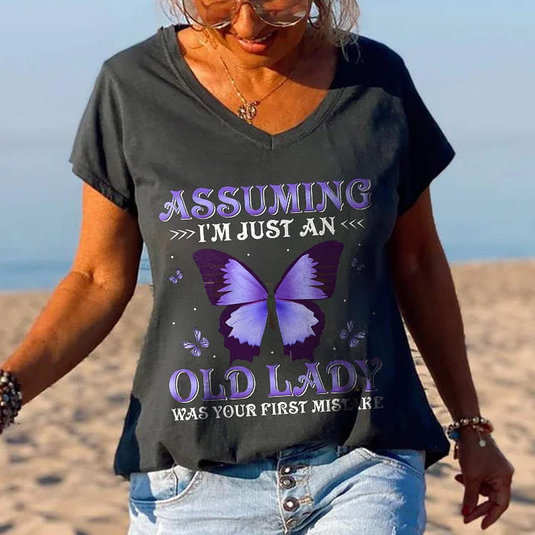 Assuming I'm Just An Old Lady Was Your First Mistake Print Tees