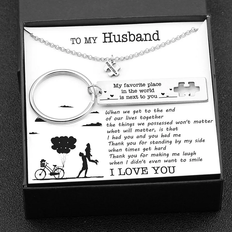 What Will Matter, Is That I Had You And You Have Me, Puzzle Necklace & Keychain Gift Set Gifts For Husband