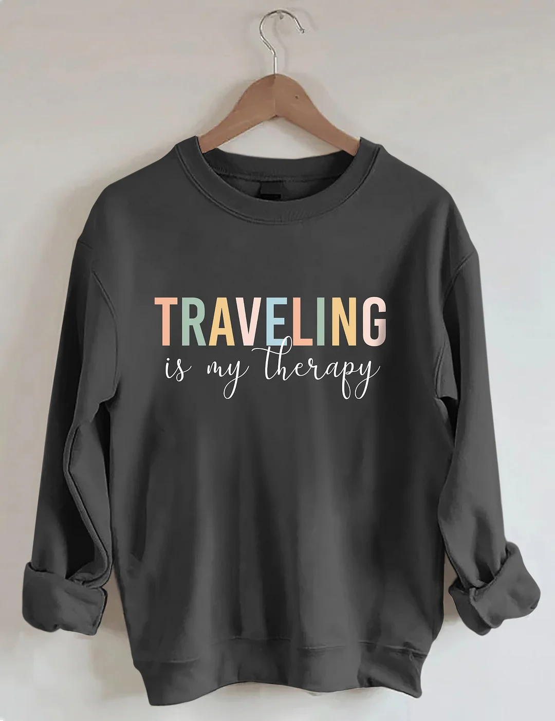 Travel Is My Therapy Sweatshirt