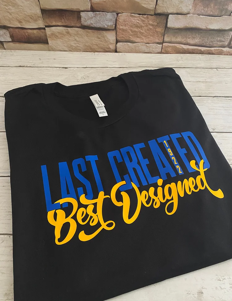 Last Created Best Designed T-Shirt