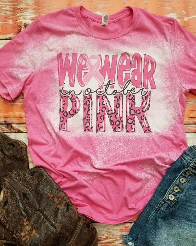 We Wear Pink In October T-Shirt