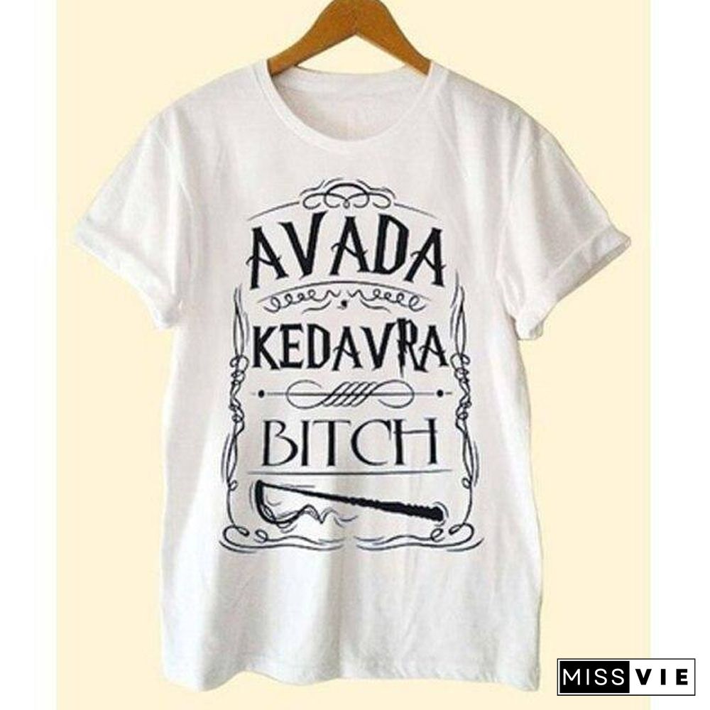 Avada Kedavra Bitch harry T-Shirt Unisex Men Women Graphic Tee Fashion Summer Girl Short Sleeve Tops Tumblr Clothes for Women