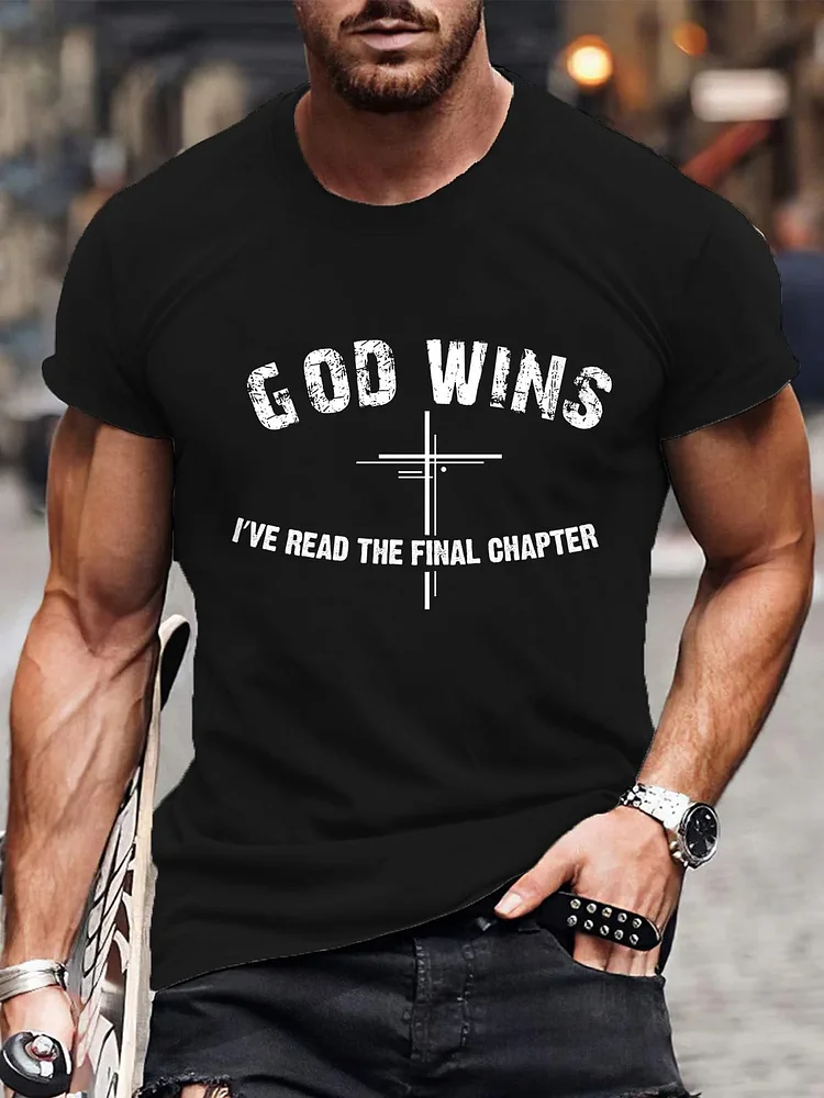 God Wins I've Read the Final Chapter Men's T-Shirts