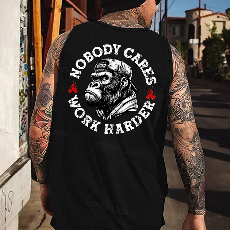 Nobody Cares Work Harder Sarcastic Monkey Tank Top
