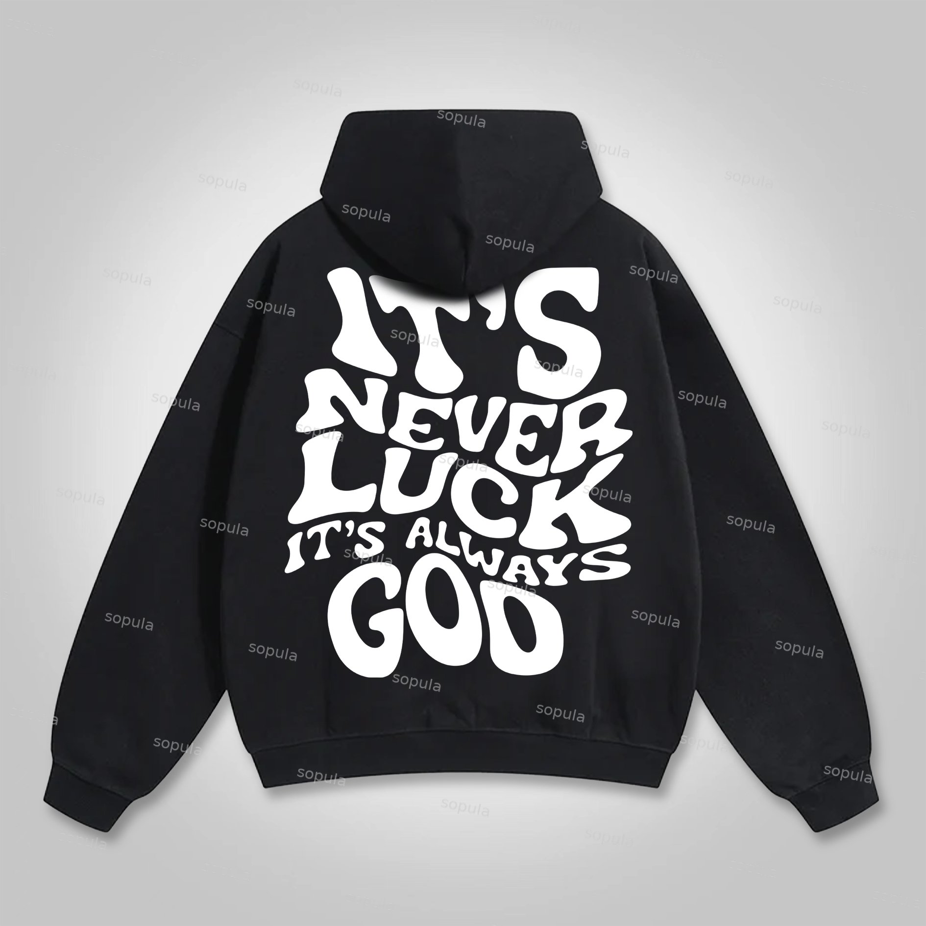 Sopula It's Never Luck, It's Always God Graphic Cotton Hoodie - Sopula｜Premium Graphic Tees & Graphic Clothing