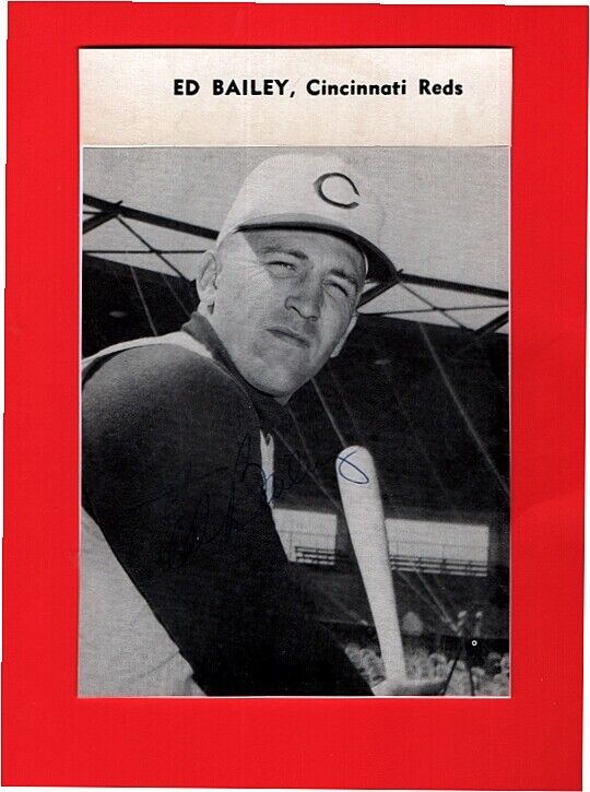 1953-61 ED BAILEY-CINCINNATI REDS 4X6 AUTOGRAPHED POSTCARD SIZED Photo Poster painting-(d.2007)