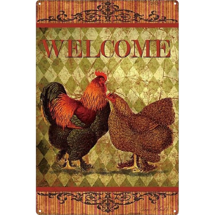 Chicken - Welcome Vintage Tin Signs/Wooden Signs - 7.9x11.8in & 11.8x15.7in