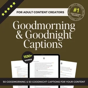 Pornhint Onlyfans Captions Goodmorning & Goodnight for Sex Workers, Adult Content Captions for Camgirls, NSFW Captions for Fansly Twitch Snapchat NSFW