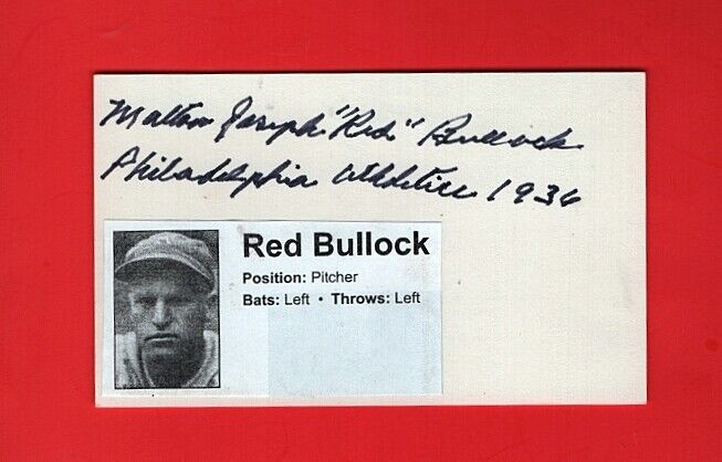 1936 RED BULLOCK-PHILADELPHIA A'S OBSCURE AUTOGRAPHED 3X5 W/Photo Poster painting-d.1988