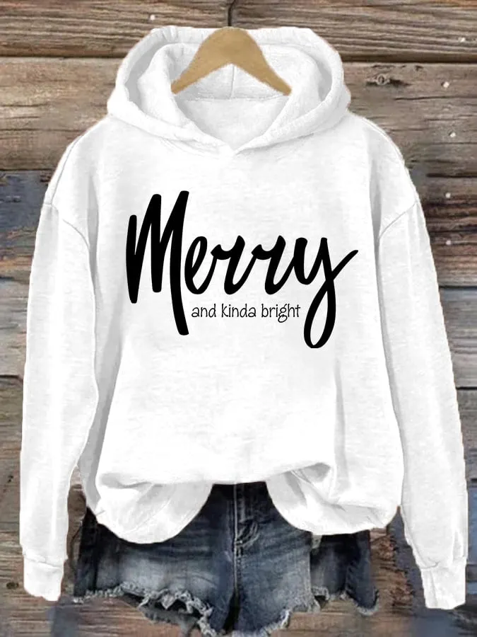 Women's Christmas Merry and kinda bright hoodie