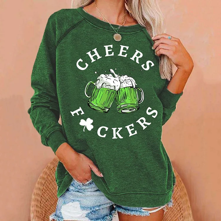 VChics Women's St. Patrick's Day Cheers Fuckers Sweatshirt