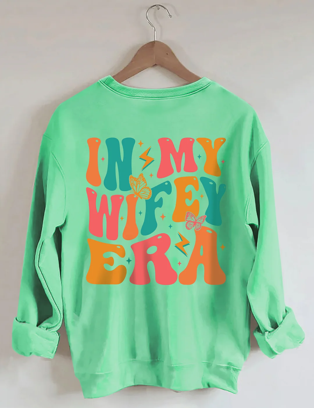 In My Wifey Era Sweatshirt