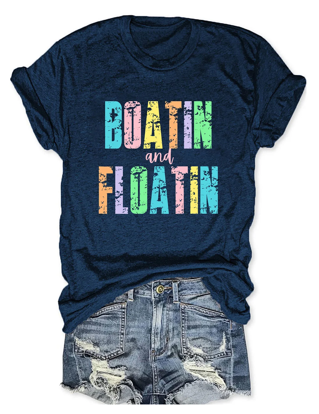 Boatin And Floatin T-shirt