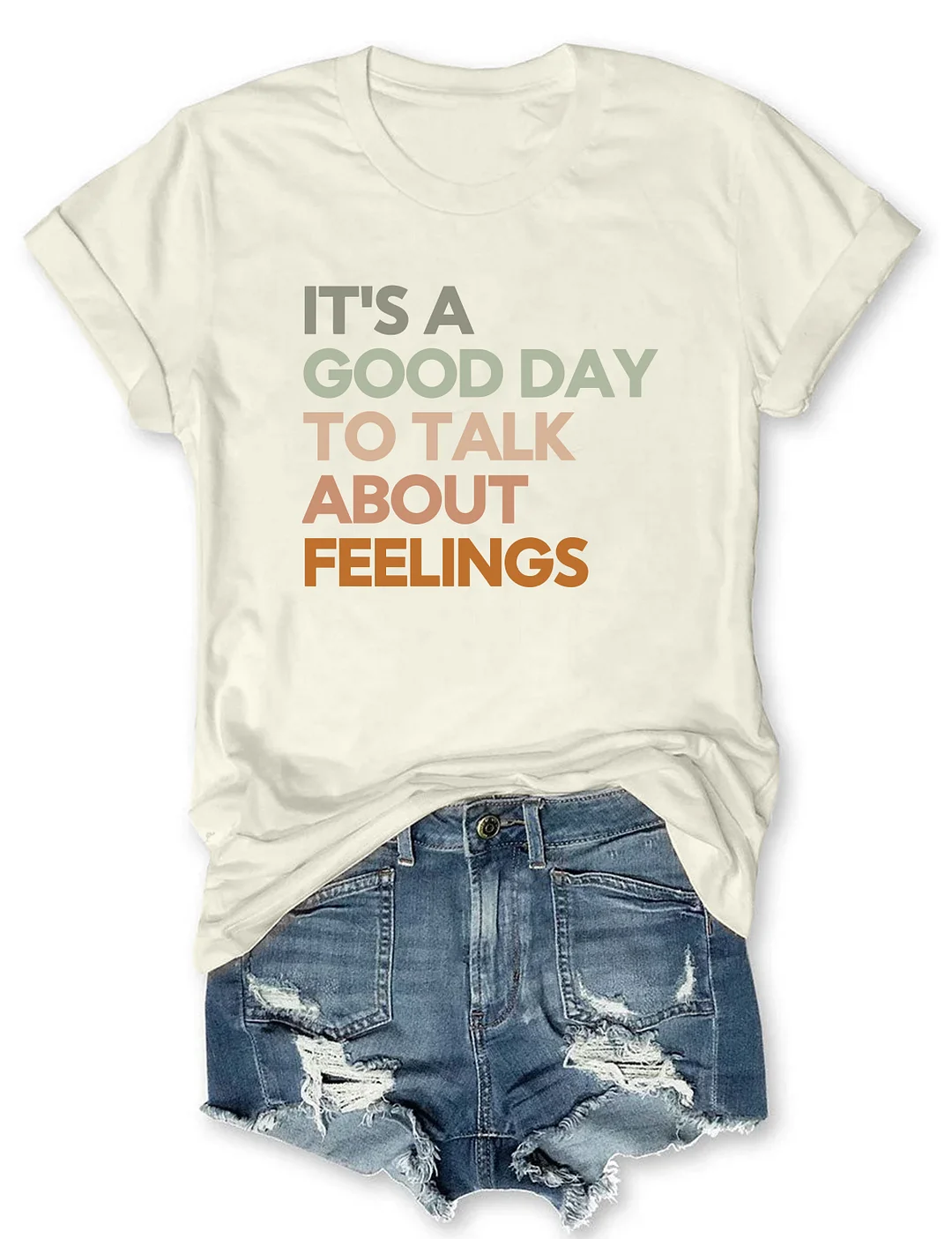Good Day to Talk About Feelings T-Shirt