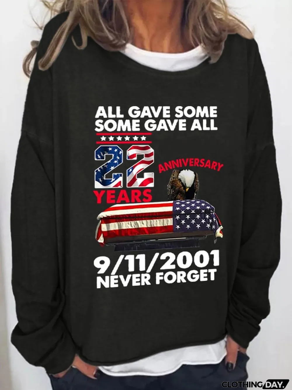 Women's All Gave Some Some Gave ALL 9/11/2001 Never Forget Print Long Sleeve Sweatshirt