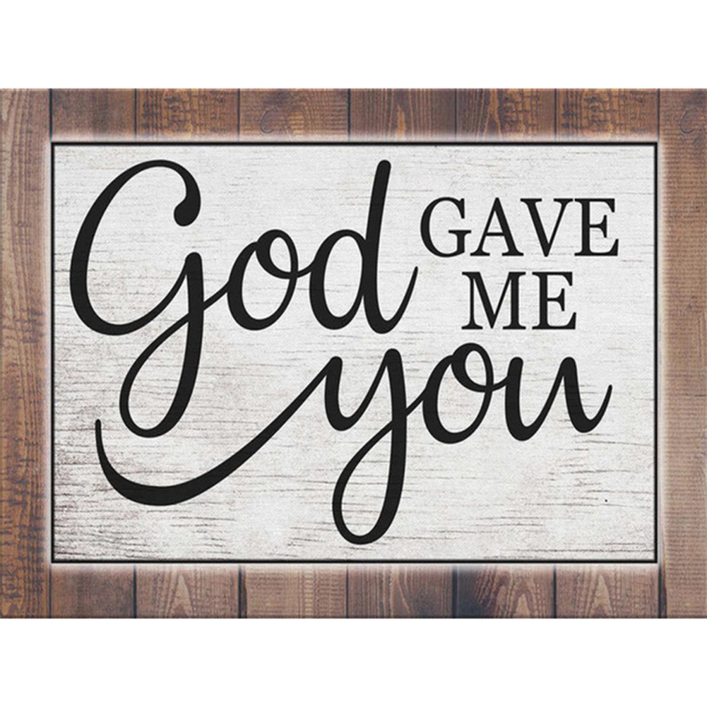 

God give Me You - Round Drill Diamond Painting - 30*40CM, 501 Original