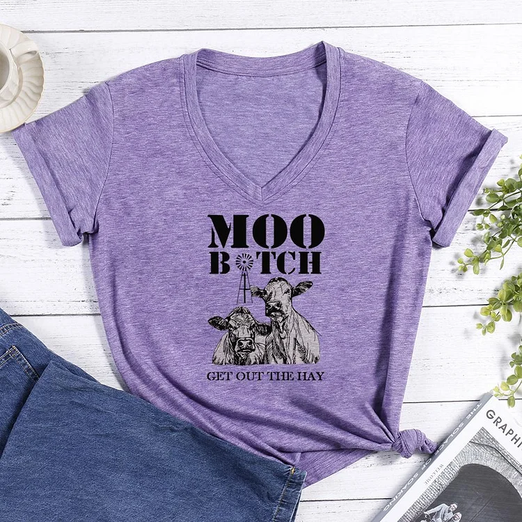Moo B!tch Get Out The Hay V-neck T Shirt
