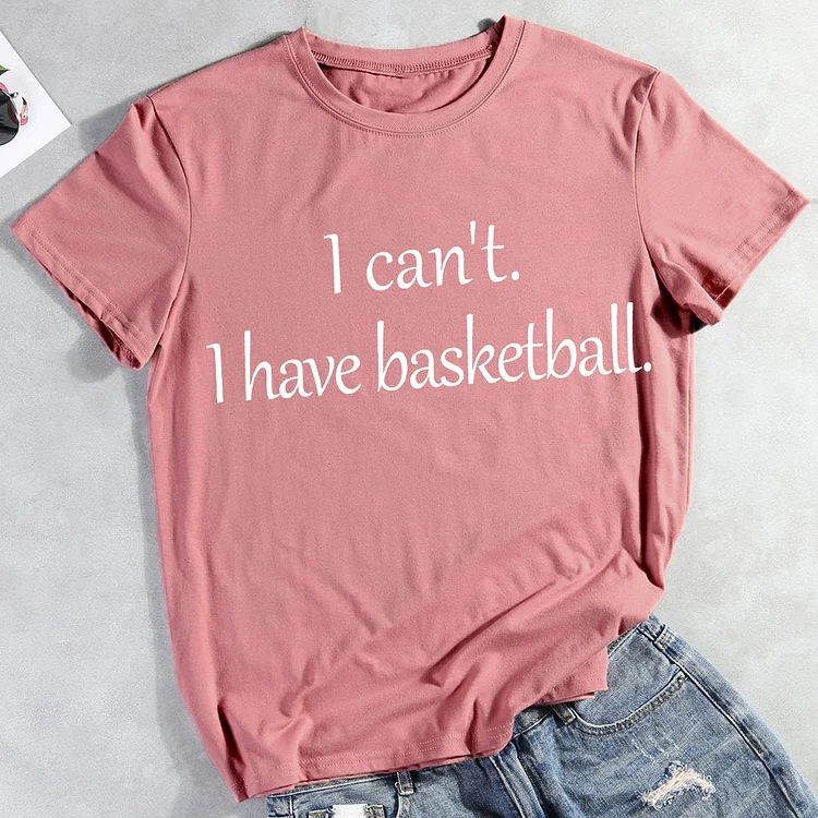 I can't. I have Basketball  T-shirt Tee -011209