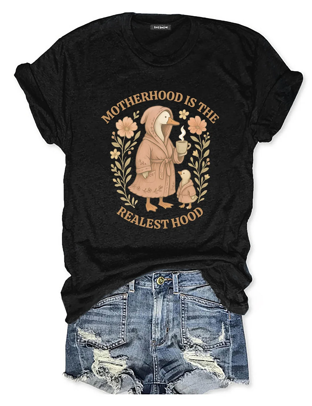 Motherhood Is The Realest Hood T-shirt