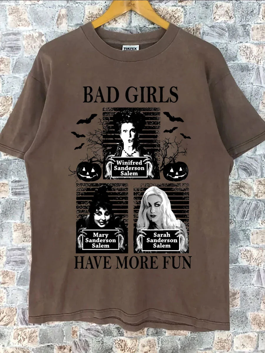 Bad Girls Have More Fun Hocus Pocus Halloween T-Shirt