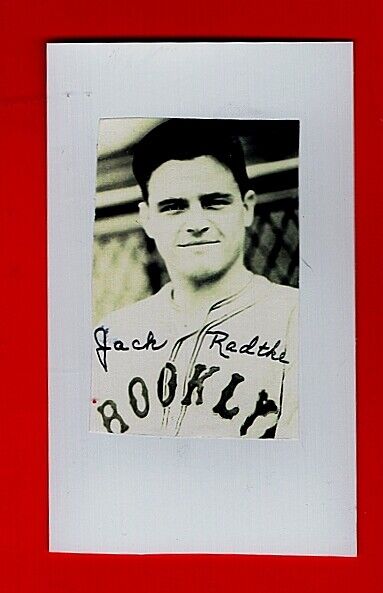 1936 JACK RADTHE-BROOKLYN DODGERS AUTOGRAPHED ROOKIE Photo Poster painting ON 3X5-(d.2006)