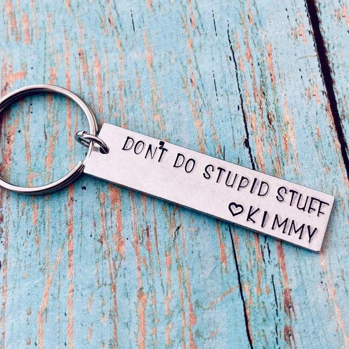 Don't Do Stupid Personalized Funny Keychain Gifts For Kids