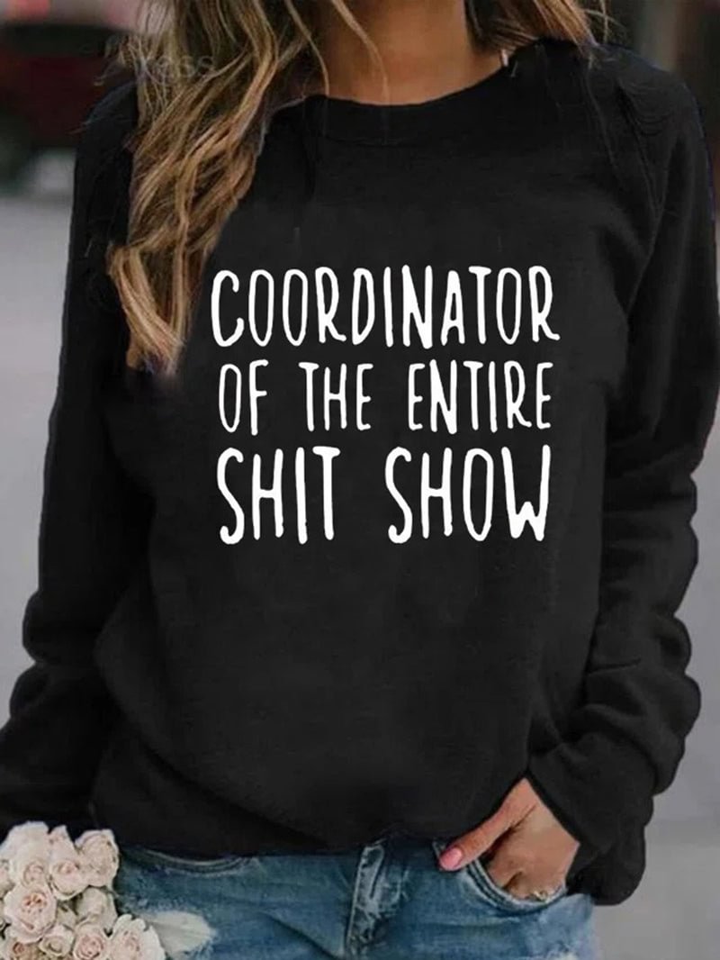 Coordinator Of The Entire Shit Show Hoodies & Sweatshirt