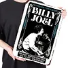 Billy Joel - Metal Tin Signs(8*12Inch/12*16Inch)