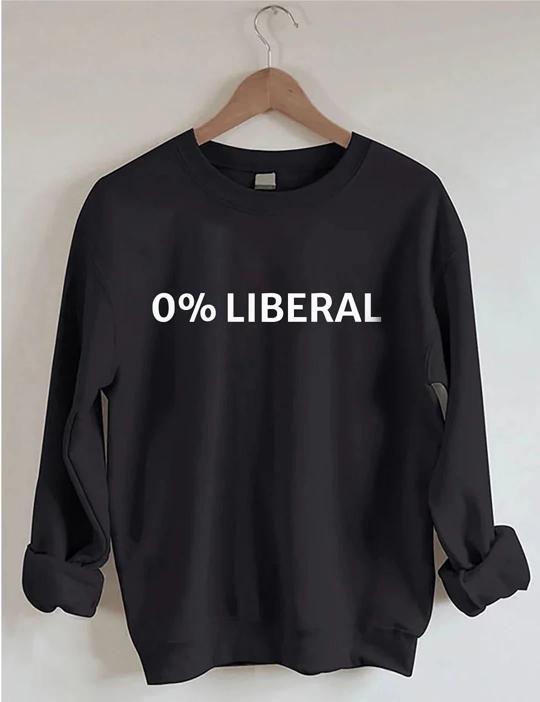 0% Liberal Sweatshirt