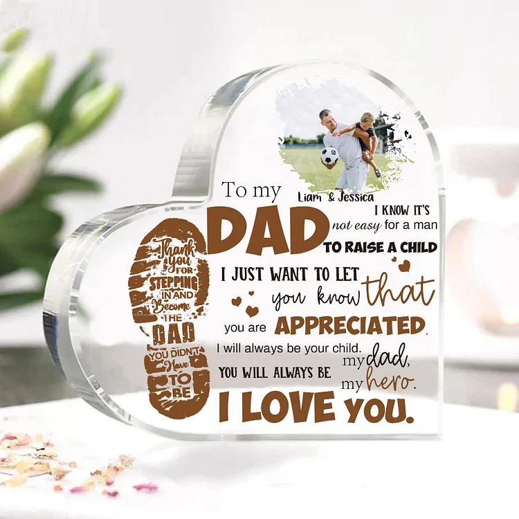 To My Dad Personalized Footprints Acrylic Heart Keepsake Custom Photo Sign Plaque - YOU WILL ALWAYS BE my dad, my hero