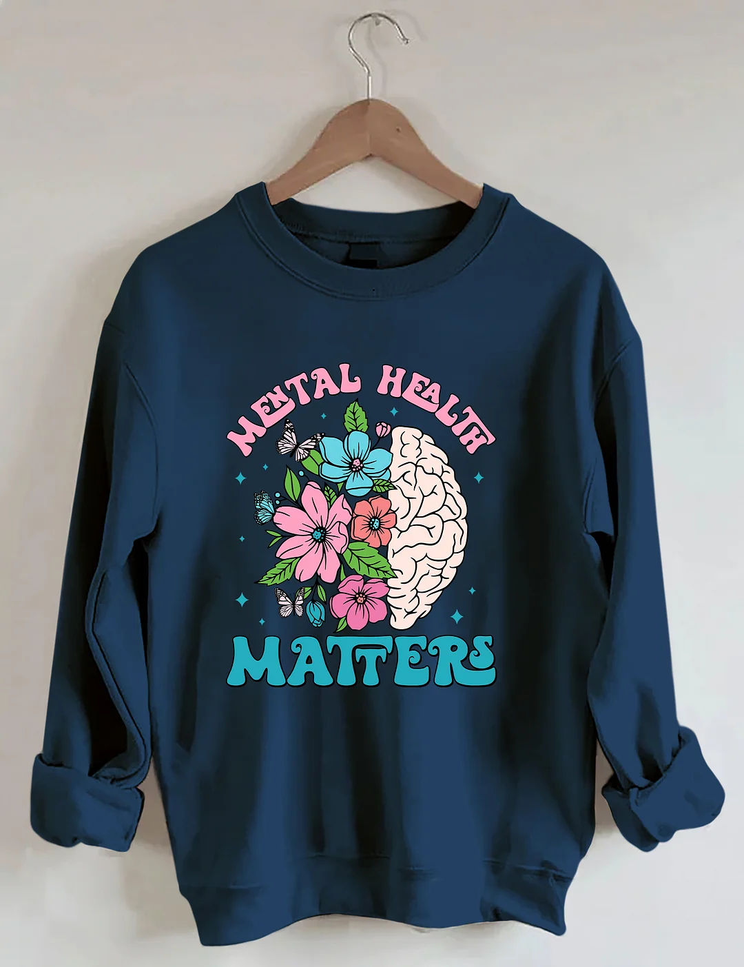 Mental Health Matters Sweatshirt