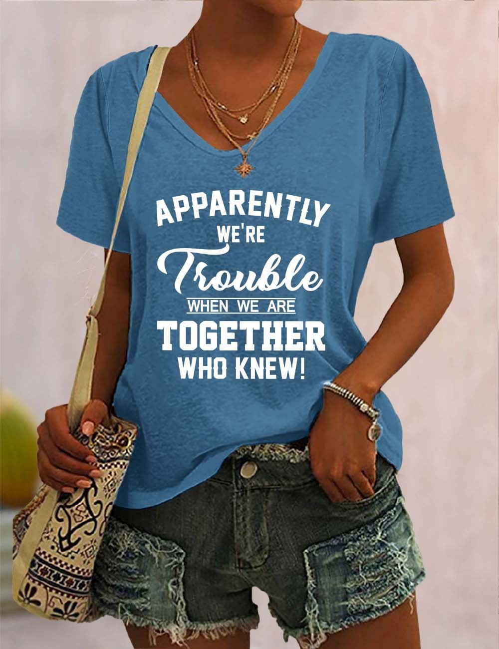 Apparently We're Trouble When We Are Together V Neck T-Shirt