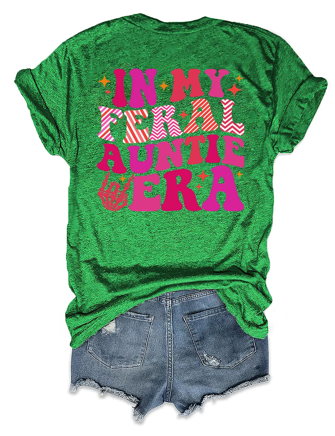 Somebody's Feral Aunt T-shirt