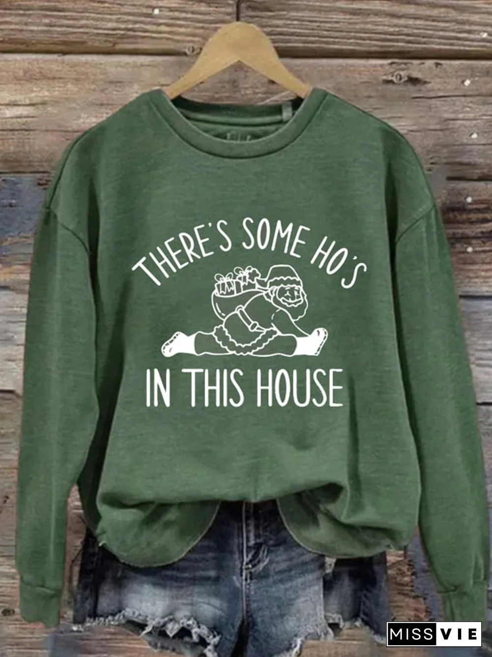 Women's Casual There Is Some Ho's In This House Print Long Sleeve Sweatshirt