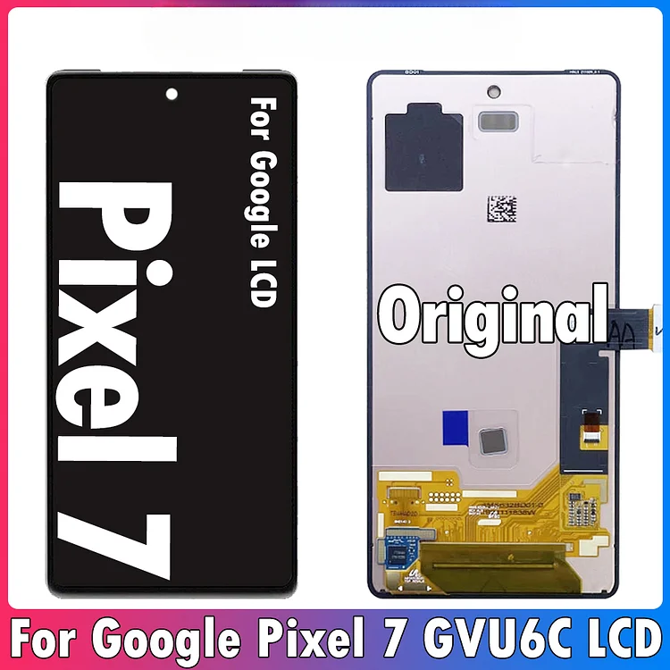 Origina Screen For Google Pixel 7 LCD GVU6C Display Touch Screen Digitizer Assembly Replacement For Pixel 7 Pro LCD GP4BC