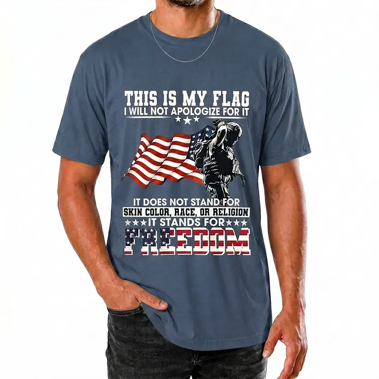 This Is My Flag It Stands For Freedom Patriotic Tee, Sweatshirt & Hoodie
