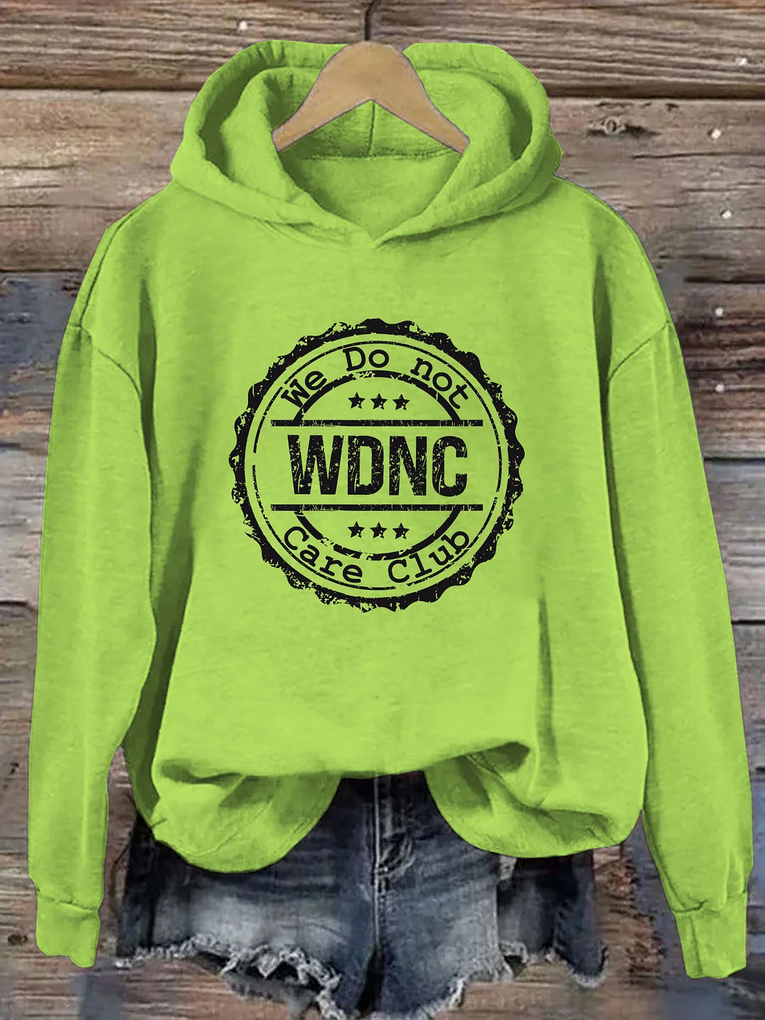 We Do Not WDNC Care Club Hoodie