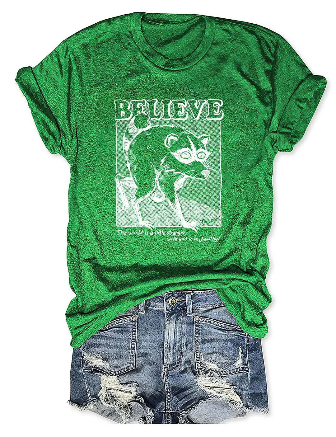 Believe Raccoon T-shirt