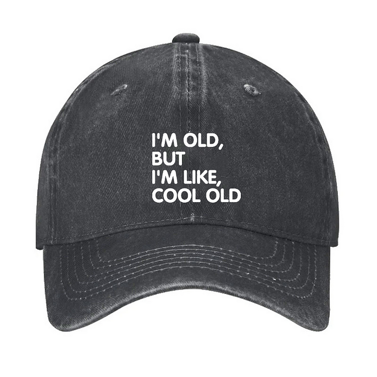 I'm Old But I'm Like Cool Old Hat socialshop