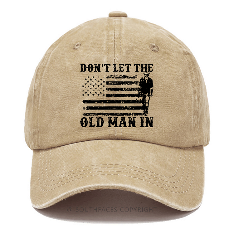 Don't Let The Old Man In USA Flag Print Hat