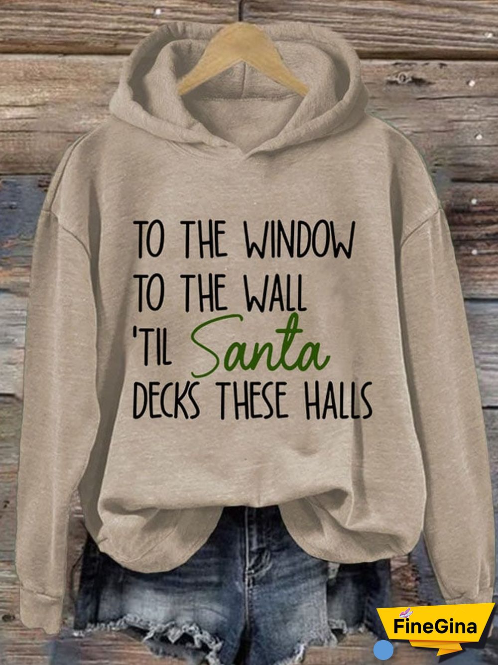 Women's To The Window To The Wall Til Santa Decks These Halls Print Casual Hoodie