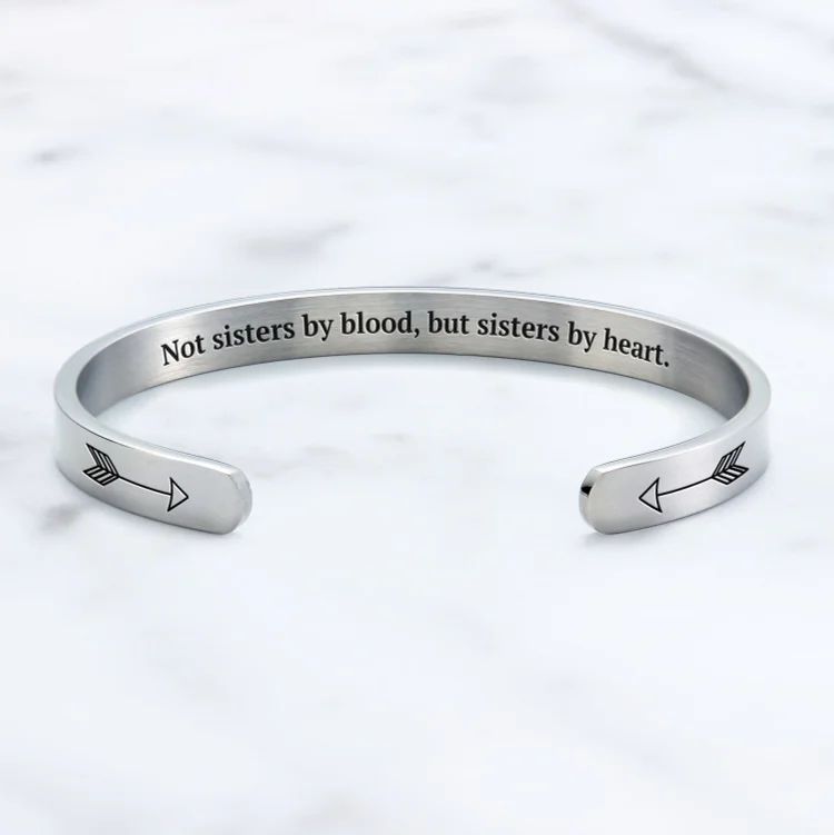 To My Bestie Cuff Bracelet "Not Sisters By Blood But Sisters By Heart"