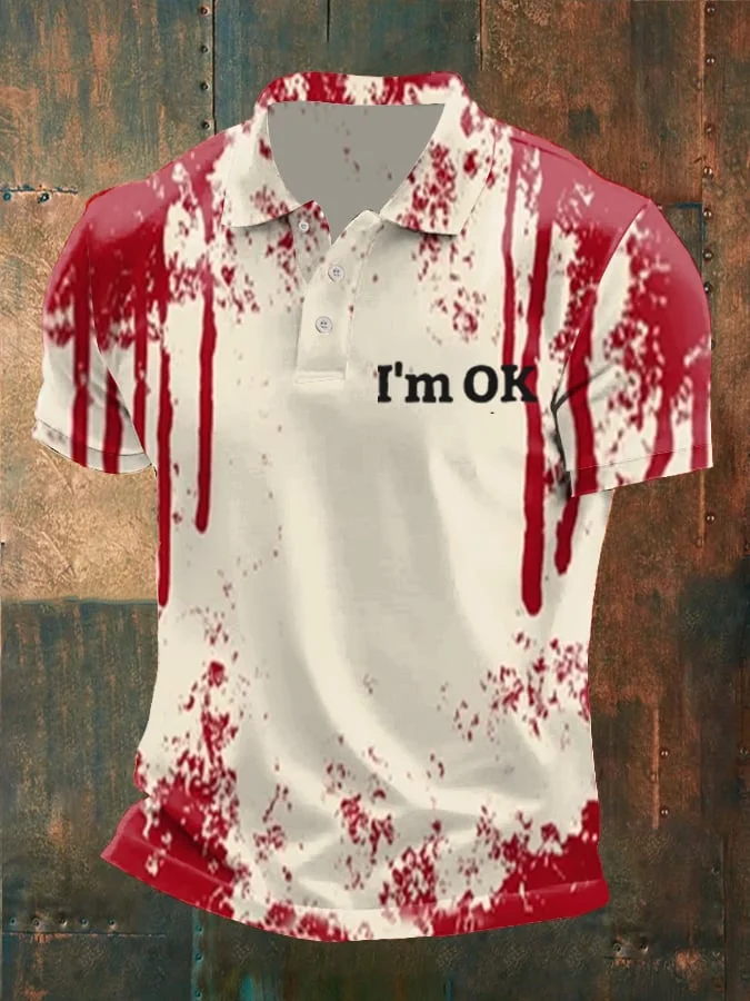 Men's I‘m OK Bloodstain Problem Solved Print Polo Shirt  d29e
