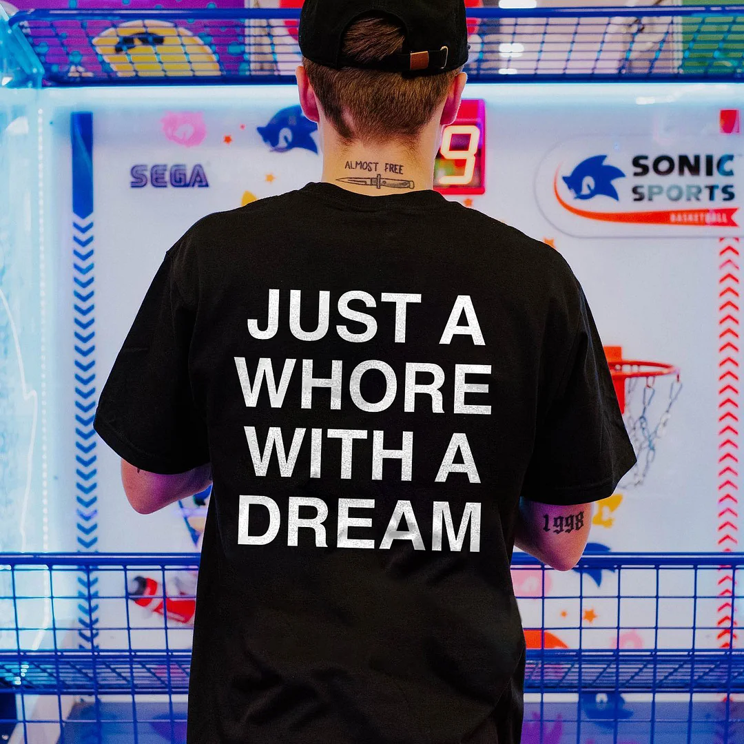 Just A Whore With A Dream Printed Men's T-shirt -  