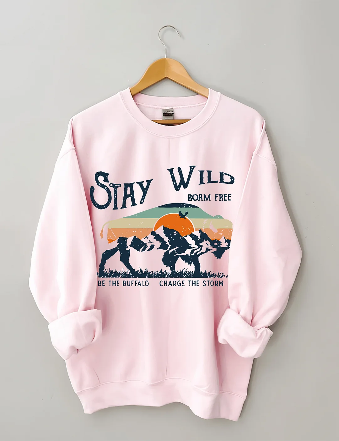 Stay Wild Buffalo Sweatshirt