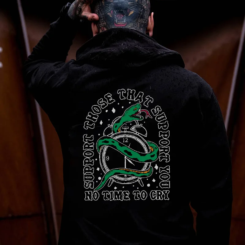 SUPPORT THOSE THAT SUPPORT YOU Snke Clock Black Print Hoodie