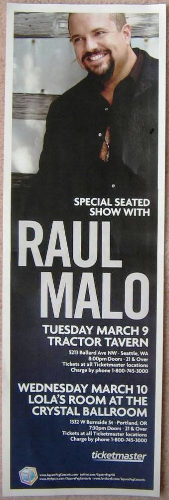 RAUL MALO 2010 Gig POSTER 5x17 Portland Oregon & Seattle Washington Concert