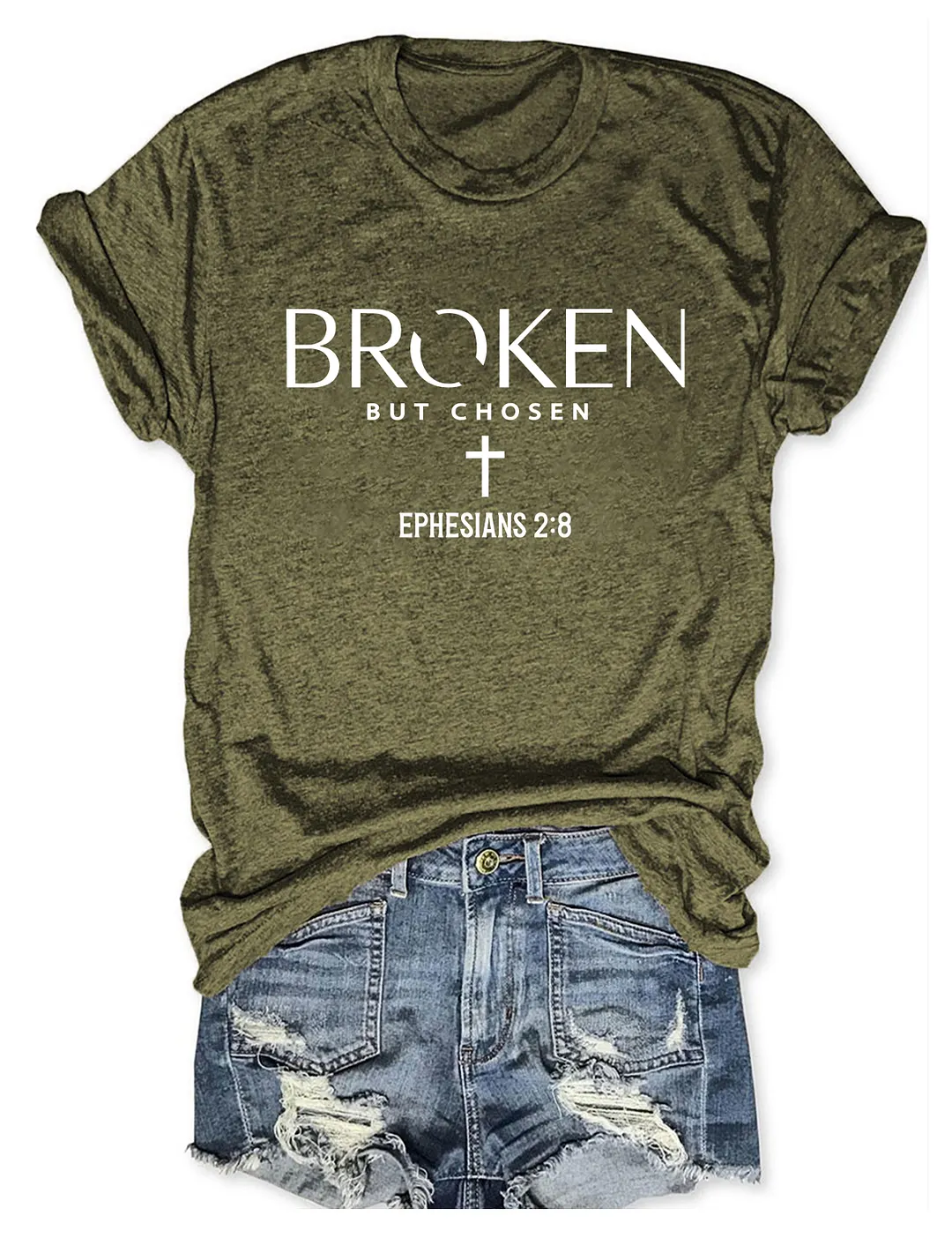 Broken But Chosen Ephesians 2:8 T-shirt