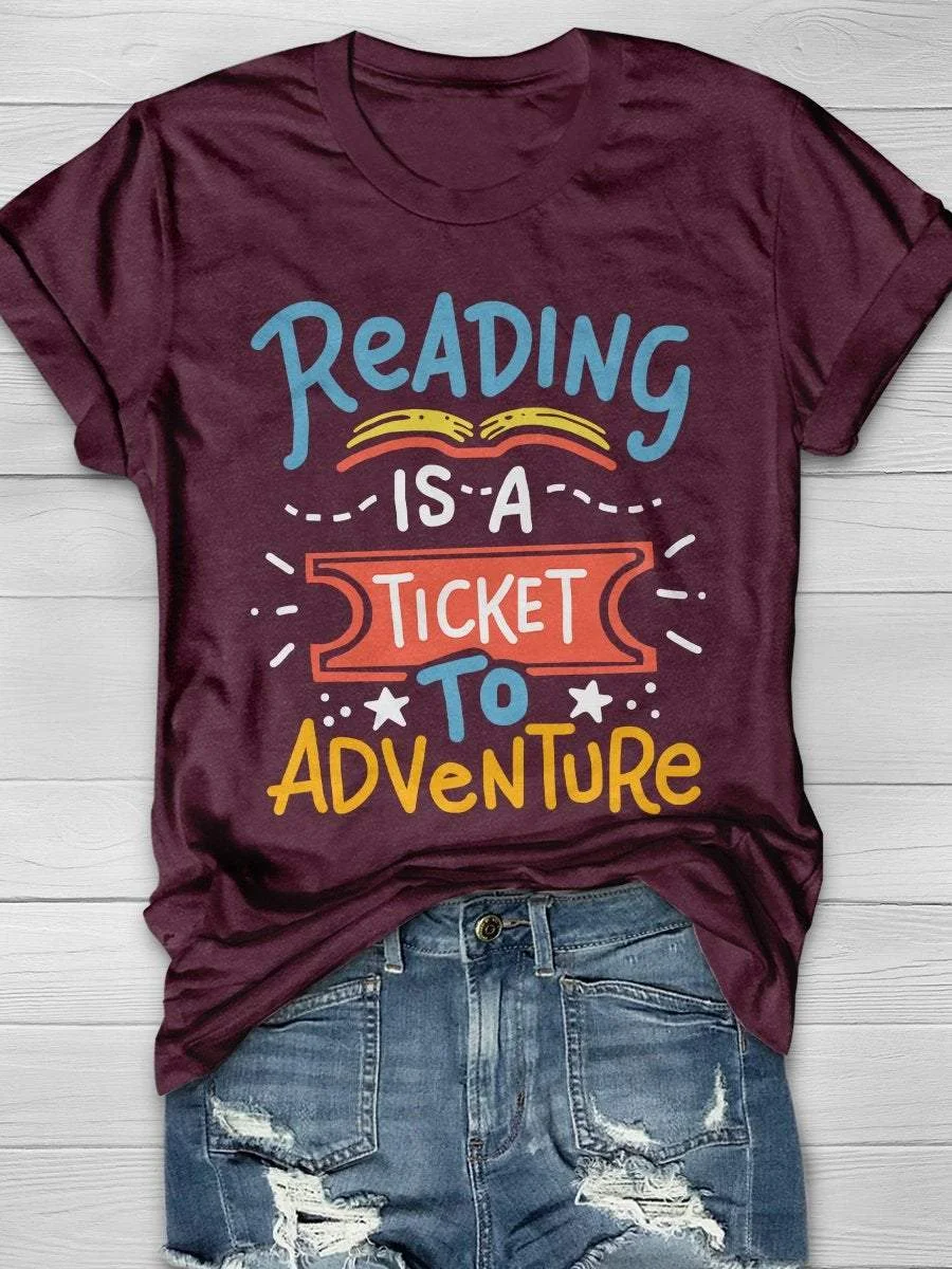 Reading Is A Ticket To Adventure Print Short Sleeve T-shirt
